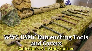 World War 2 USMC Entrenching Tools and Covers  Collectors amp History Corner [upl. by Ellehc819]