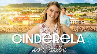 Cinderela no Caribe  Filme Completo de Romance  Emma Reinagel amp Connor McGee [upl. by Ryder]