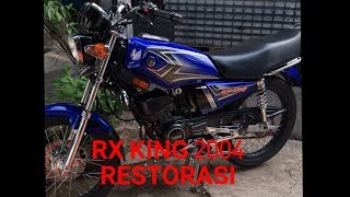 Rx King 2004 Restorasi Orisinilan [upl. by Annavaj990]