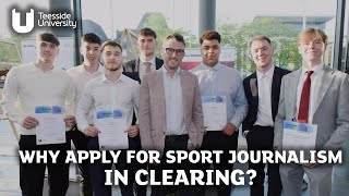 Why apply for Sport Journalism in Clearing [upl. by Suravaj869]