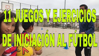 11 Juegos y Ejercicios de Iniciación al Fútbol  Entrenamiento para Niños de 6 a 8 años [upl. by Hardunn]