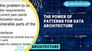 The Power of Patterns for Data Architecture [upl. by Inattyrb992]