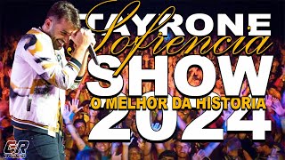 TAYRONE 2024  SHOW SOFRENCIA  O MELHOR SHOW DA HISTÓRIA [upl. by Medarda61]