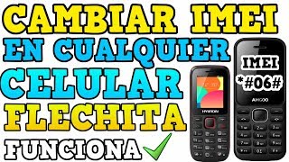 Cambiar IMEII en Telefonos Basicos  FLECHITAS  Solucion SOLO LLAMADAS DE EMERGENCIA 2022 [upl. by Doniv]