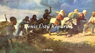 CVRTOON  Deniz Üstü Köpürür [upl. by Anoyek]