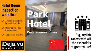 Park Hotel Fortune Plaza in Ruili Yunnan China  Accommodation near the Myanmar border [upl. by Andri261]