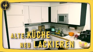 Küchenfronten lackieren  Küche renovieren [upl. by Sama]