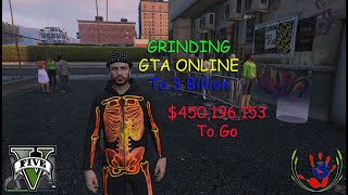 🔴 Grinding To 3 Billion  GTA Online  10192024 [upl. by Nordine]