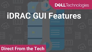 iDRAC GUI Features [upl. by Teyugn531]