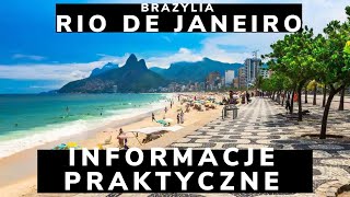 Brazylia  Rio de Janeiro  odcinek 7  Informacje praktyczne czyli Co Gdzie Jak Poradnik Przewodnik [upl. by Atinhoj]