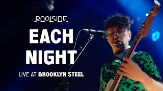 Poolside  Each Night Live at Brooklyn Steel [upl. by Aicats]