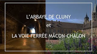 Labbaye de Cluny et la voie ferrée MâconChalon [upl. by Drolet]