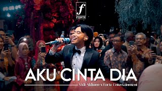 Aku Cinta Dia  Vidi Aldiano X Forte Entertainment [upl. by Nho]