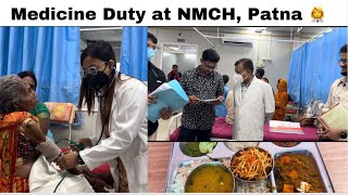 A Day at the Medicine Department at NMCHPatna  Daily Life Vlog of MBBS Intern [upl. by Nerot]