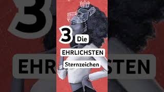 Die 3 ehrlichsten Sternzeichen horoskop shorts short astro sternzeichen astrologie wahrheit [upl. by Drarreg]