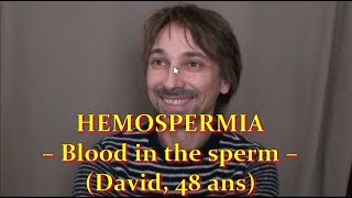 Hemospermia Blood in the sperm somatopathie [upl. by Inasah]