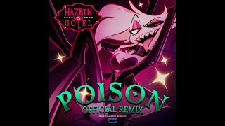 POISON REMIX  HAZBIN HOTEL  THE LIVING TOMBSTONE VERSION [upl. by Killam]