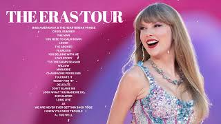 𝑻𝒂𝒚𝒍𝒐𝒓 𝑺𝒘𝒊𝒇𝒕 𝑺𝒐𝒏𝒈𝒔 𝑷𝒍𝒂𝒚𝒍𝒊𝒔𝒕 2024  THE ERAS TOUR Setlist [upl. by Arlinda]