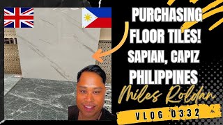 VLOG 332 PURCHASING OVER 300000 PESOS WORTH OF FLOOR TILES IN THE PHILIPPINES [upl. by Eitac]