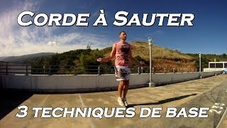 Apprendre la Corde à sauter  3 techniques fondamentales [upl. by Lishe]