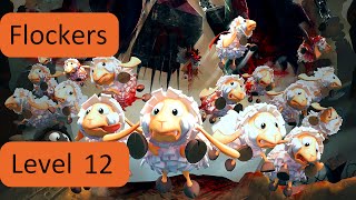 Flockers 12 Flocking Mess  Walkthrough [upl. by Ynar672]