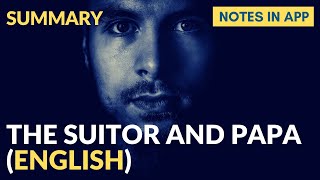 The Suitor and Papa by Anton Chekov  Summary in English [upl. by Berni744]