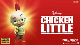 Chicken Little 2005 Movie  Zach Braff amp Joan Cusack  Chicken Little Full Movie Review amp Analysis [upl. by Zealand]