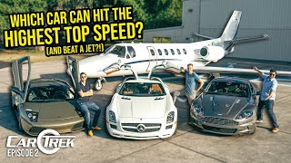 Which Of Our Dream Cars Can Hit The Highest Top Speed And Beat A Jet Car Trek S5E2 [upl. by Alenson]