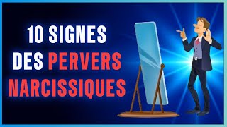 Les 10 Signes pour Identifier un Pervers Narcissique [upl. by Drareg]