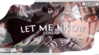 « Let Me Know  Juice Wrld » Levi and Sasuke Collab EDITAMV [upl. by Ataner]