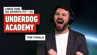 Uber One EA SPORTS FC™ 25 Underdog Academy  The Finals [upl. by Errot]