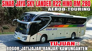 Sinar Jaya Body Sky Lander R 22 Chasis Hino RM 280 Tujuan BogorJatijajarBanjarKawunganten [upl. by Nuhsar]