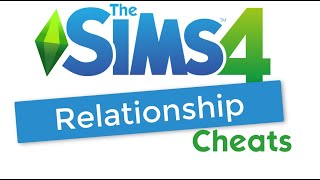 The Sims 4 Relationship Cheats Friendship and Romance [upl. by Woodward]