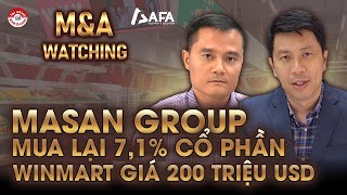 MASAN MUA LẠI 71 CỔ PHẦN WINMART TỪ SK GROUP VỚI GIÁ 200 TRIỆU USD  MampA WATCHING [upl. by Mungovan748]