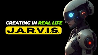 Creating JARVIS in Real Life  Best Jarvis Tutorial in Internet  Jarvis ai [upl. by Leirraj96]