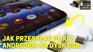 Jak przesłać pliki z Androida📲 na pendrive [upl. by Atileda520]