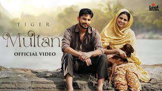 Multan Official Video Tiger  Jang Dhillon  New Punjabi Songs  Latest Punjabi Songs 2024 [upl. by Ytsirhc]