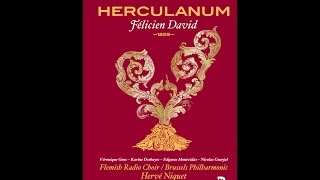 DAVID Félicien Herculanum 1859 – “Opéra français” CDBook [upl. by Cleasta]