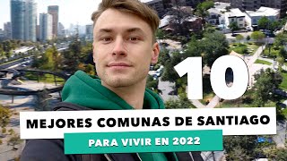 Las mejores comunas para vivir en Santiago de Chile 2022 [upl. by Yart45]