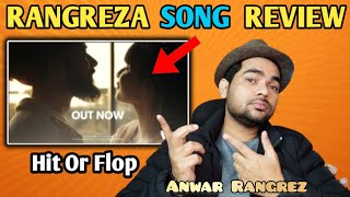 Rangreza Song Review  Uk07 Rider Or Khan Zaadi  Rangreza Song Hit Or Flop  Anwar Rangrez Review [upl. by Umberto]