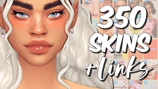 The Sims 4  MY SKIN DETAIL CC FOLDER 🌺  350 Maxis Match Skins  Links [upl. by Reiner530]