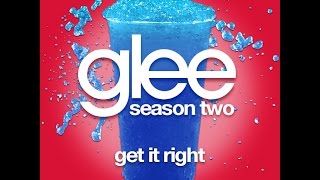 Glee  Get It Right LYRICS [upl. by Einberger]