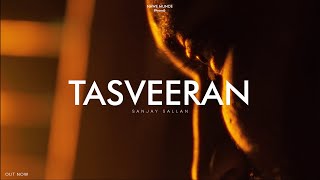 Tasveeran  Sanjay Sallan  New song 2024 [upl. by Koss117]