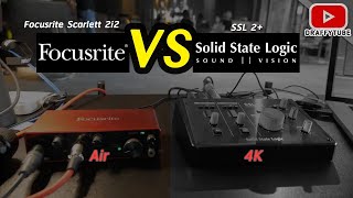 Focusrite scarlett 2i2 vs SSL 2 NO EQ [upl. by Auroora]