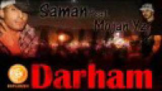 DARHAM Saman ftMojan Yz [upl. by Sackville]