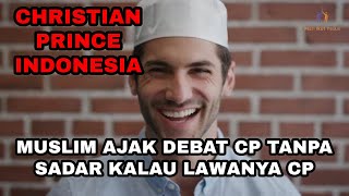 CHRISTIAN PRINCE INDONESIA  Muslim ini salah lawan debat [upl. by Malynda]