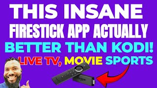 TOTAL INSANE FIRESTICK APP THAT ACTUALLY BETTER THAN KODI💯 NEW 2024 [upl. by Aurthur]