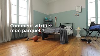 Comment vitrifier un parquet  Tuto vitrificateur 2023 [upl. by Neelrahs524]