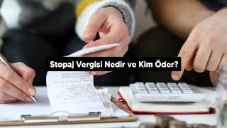 Stopaj Vergisi Nedir Ve Kim Öder  vergiodecom [upl. by Cori]