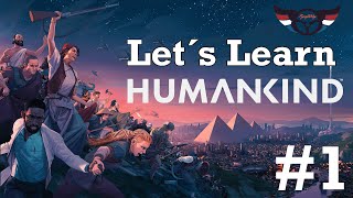 HUMANKIND Lets Learn the Game  Tutorial  ep1 [upl. by Castra]